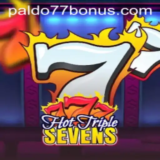 Exploring the Excitement of HotTripleSevens with Paldo77
